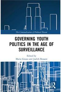 Governing Youth Politics in the Age of Surveillance