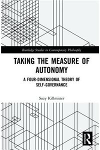 Taking the Measure of Autonomy