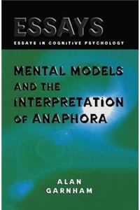 Mental Models and the Interpretation of Anaphora