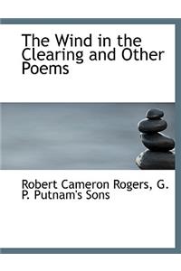 The Wind in the Clearing and Other Poems