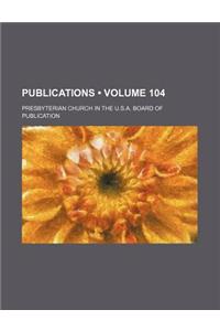 Publications (Volume 104)