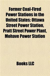 Former Coal-Fired Power Stations in the United States