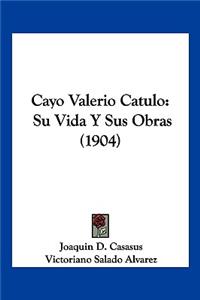 Cayo Valerio Catulo