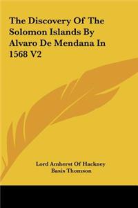 The Discovery of the Solomon Islands by Alvaro de Mendana in 1568 V2