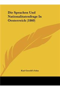 Die Sprachen Und Nationalitatenfrage in Oesterreich (1860)