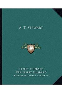 A. T. Stewart