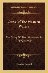 Guns of the Western Waters