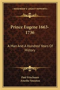 Prince Eugene 1663-1736