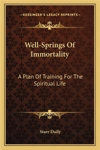 Well-Springs Of Immortality