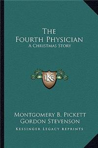 The Fourth Physician