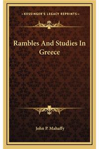 Rambles and Studies in Greece