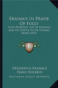 Erasmus in Praise of Folly