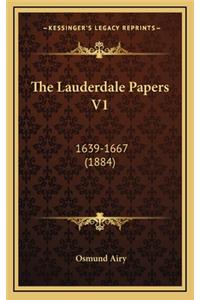 The Lauderdale Papers V1