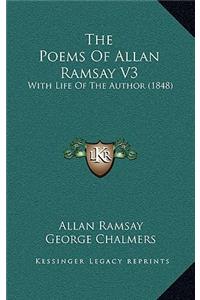 The Poems of Allan Ramsay V3