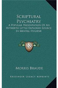 Scriptural Psychiatry