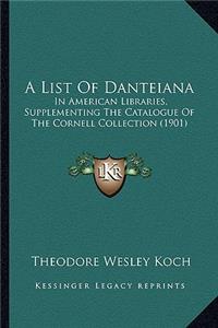A List Of Danteiana