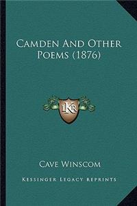 Camden And Other Poems (1876)