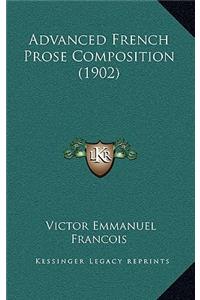 Advanced French Prose Composition (1902)