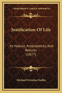 Justification Of Life