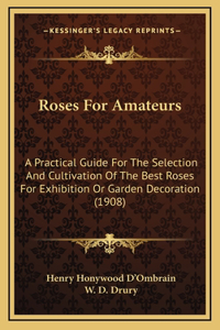 Roses for Amateurs