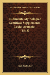 Rudimenta Mythologiae Semiticae Supplementa Lexici Aramaici (1848)