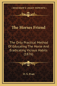 The Horses Friend