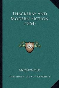 Thackeray And Modern Fiction (1864)