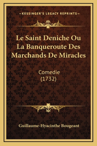Le Saint Deniche Ou La Banqueroute Des Marchands De Miracles