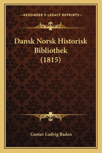 Dansk Norsk Historisk Bibliothek (1815)