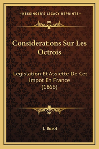 Considerations Sur Les Octrois