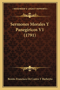 Sermones Morales Y Panegiricos V1 (1791)