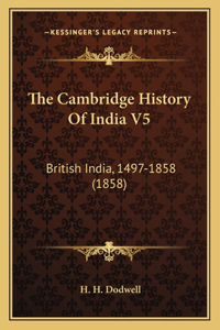 The Cambridge History Of India V5
