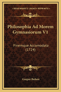 Philosophia Ad Morem Gymnasiorum V1