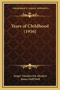 Years of Childhood (1916)