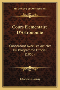 Cours Elementaire D'Astronomie