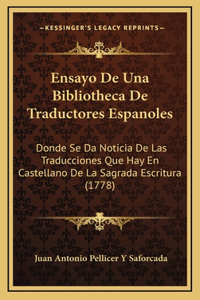 Ensayo De Una Bibliotheca De Traductores Espanoles