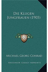 Die Klugen Jungfrauen (1905)