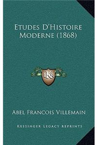 Etudes D'Histoire Moderne (1868)