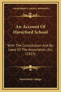 An Account Of Haverford School