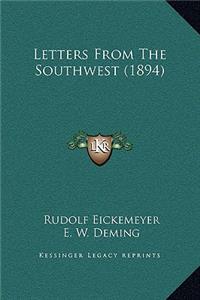 Letters From The Southwest (1894)