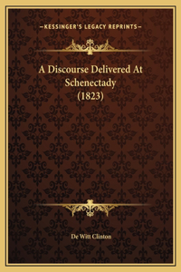 A Discourse Delivered At Schenectady (1823)