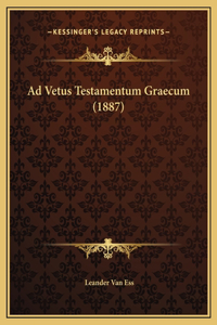 Ad Vetus Testamentum Graecum (1887)