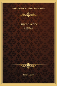 Eugene Scribe (1874)