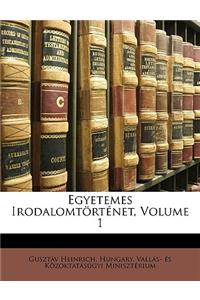 Egyetemes Irodalomtörténet, Volume 1