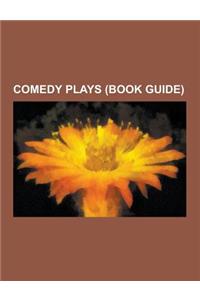 Comedy Plays (Book Guide)