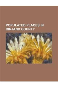 Populated Places in Birjand County