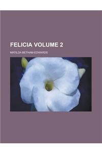 Felicia Volume 2