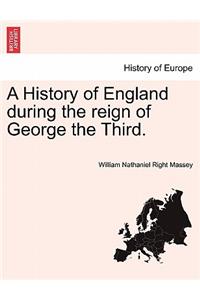 History of England during the reign of George the Third.