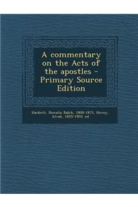 A Commentary on the Acts of the Apostles