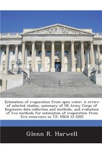 Estimation of Evaporation from Open Water